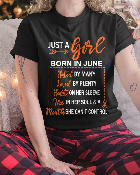 A GIRL BORN IN JUNE – WITH A WARM HEART, A FIERY SOUL, AND A MOUTH THAT’S HARD TO CONTROL - FOR WOMEN - TLEE06 (SKU10-55-06)