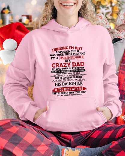 FEBRUARY - THINKING I'M JUST A SPOILED CHILD WAS YOUR FIRST MISTAKE  I’M A SPOILED DAUGHTER OF A CRAZY DAD - FROM DAD- TLEE02 (SKU12-281-02)