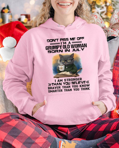 JULY - DON'T PISS ME OFF I'M A GRUMPY OLD WOMAN - FOR WOMEN - TLEE07 (SKU09-123-07)