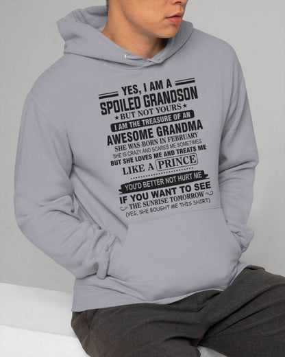 FEBRUARY - YES, I AM A SPOILED GRANDSON BUT NOT YOURS I AM THE TREASURE OF AN AWESOME GRANDMA - FROM GRANDMA - TLEE02 (SKU10-57-02)