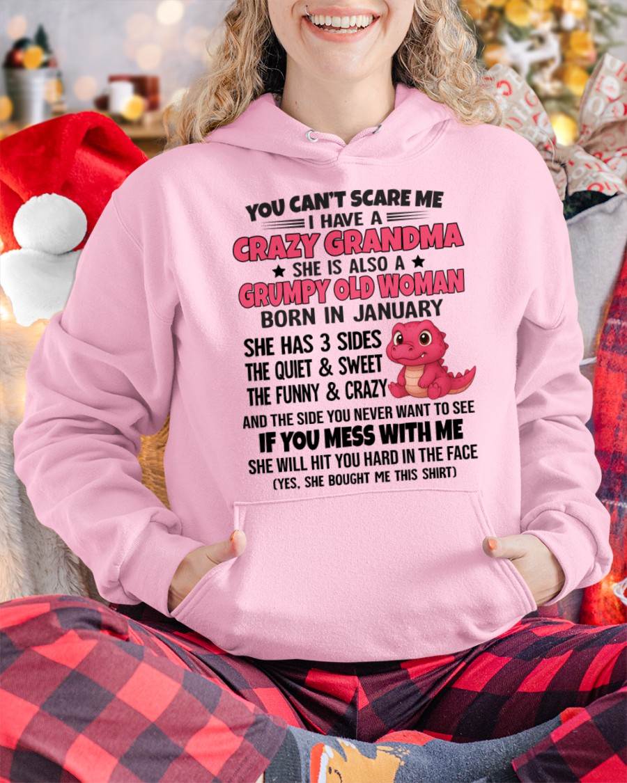JANUARY - YOU CAN'T SCARE ME I HAVE A CRAZY GRANDMA - FROM GRANDMA - TLEE01 (SKU09-114-01)