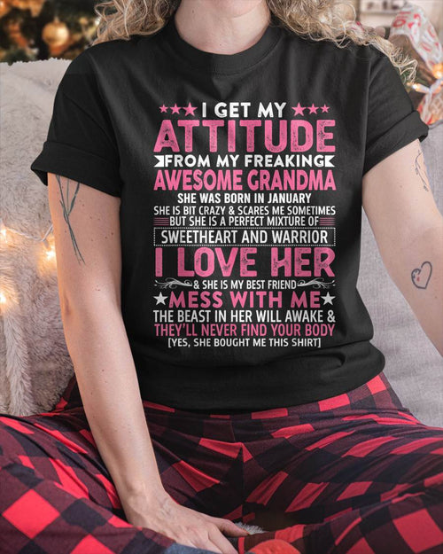 JANUARY - I GET MY ATTITUDE FROM MY FREAKING AWESOME GRANDMA - FROM GRANDMA - TLEE01 (SKU07-163-01)