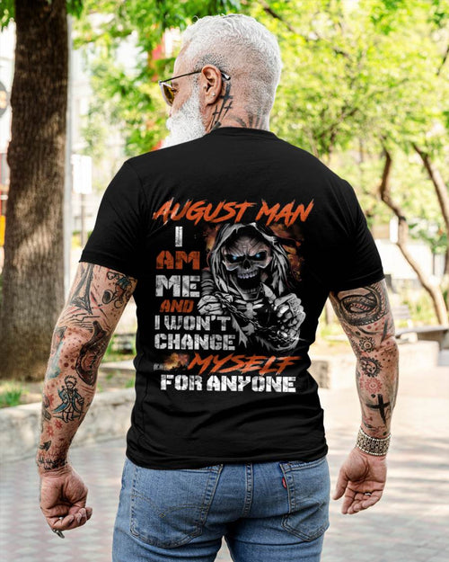 August Man - I Am Me And I Won't Change Myself For Anyone - Gift For Man - TLEE08 (SKU08-75-08)