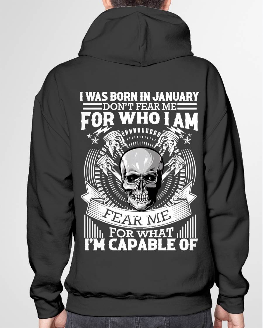 JANUARY – DON’T FEAR ME FOR WHO I AM, FEAR ME FOR WHAT I’M CAPABLE OF - FOR MAN - TLEE01 (SKU2604-199-01)