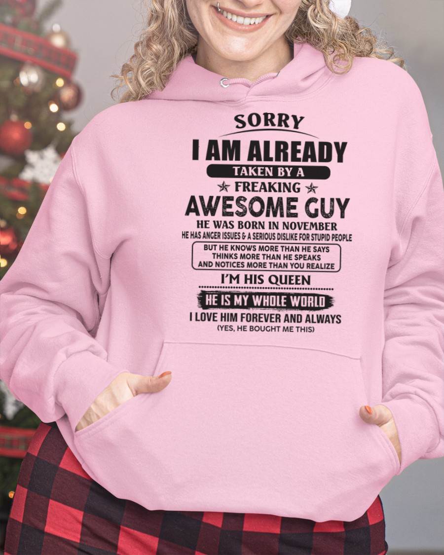 November - Sorry I Am Already Taken By A Freaking Awes Some Guy - Gift For Your Girlfriend, Wife From Husband - TLEE11 (SKU07-177-11)
