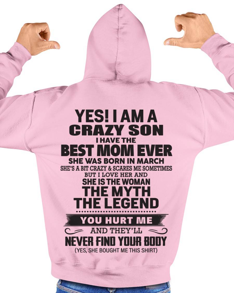 MARCH - YES! I AM A CRAZY SON I HAVE THE BEST MOM EVER - FROM MOM - TLEE03 (SKU09-77-03)