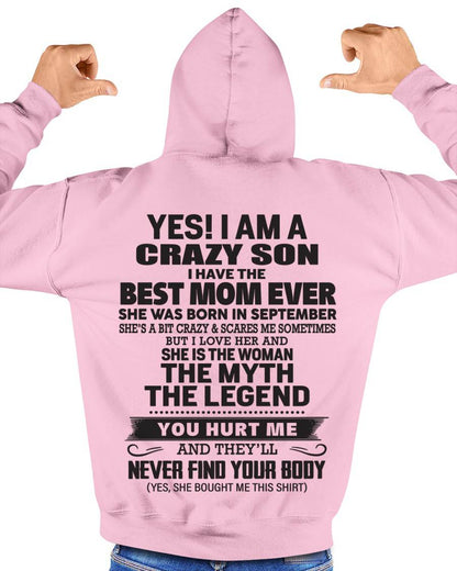 SEPTEMBER - YES! I AM A CRAZY SON I HAVE THE BEST MOM EVER - FROM MOM - TLEE09 (SKU09-77-09)