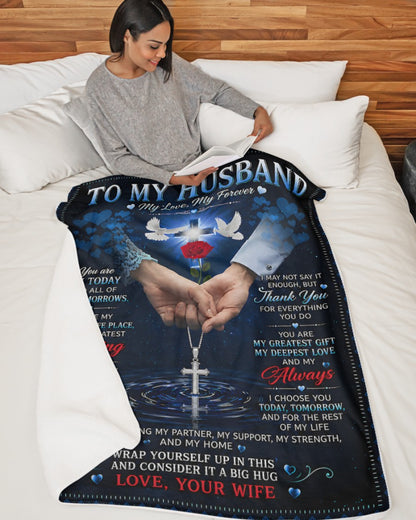 Special Gift For Your Husband Blanket - From Wife (SKU2607-168)