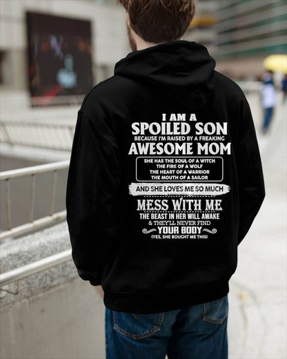 I AM A SPOILED SON BECAUSE I'M RAISED BY A FREAKING AWESOME MOM - FROM MOM - TLEE00 (SKU10-46-00)