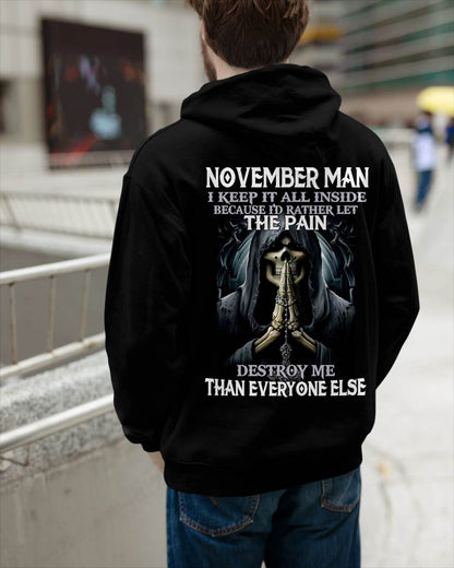 November - I Keep It All Inside Because I'd Rather Let The Pain Destroy Me Than Everyone Else - Gift For Man - TLEE11 (SKU08-81-11)