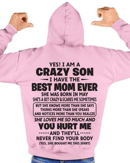 MAY - YES! I AM A CRAZY SON I HAVE THE BEST MOM EVER - FROM MOM - TLEE05 (SKU09-137-05)