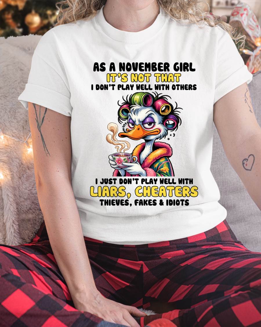 NOVEMBER GIRL - I PLAY NICE JUST NOT WITH EVERYONE - FOR WOMEN - TLEE11 (SKU2604-27-11)