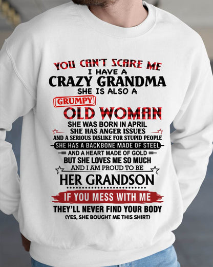 APRIL - YOU CAN'T SCARE ME I HAVE A CRAZY GRANDMA SHE IS ALSO A GRUMPY OLD WOMAN - FROM GRANDMA - TLEE04 (SKU2603-54-04)