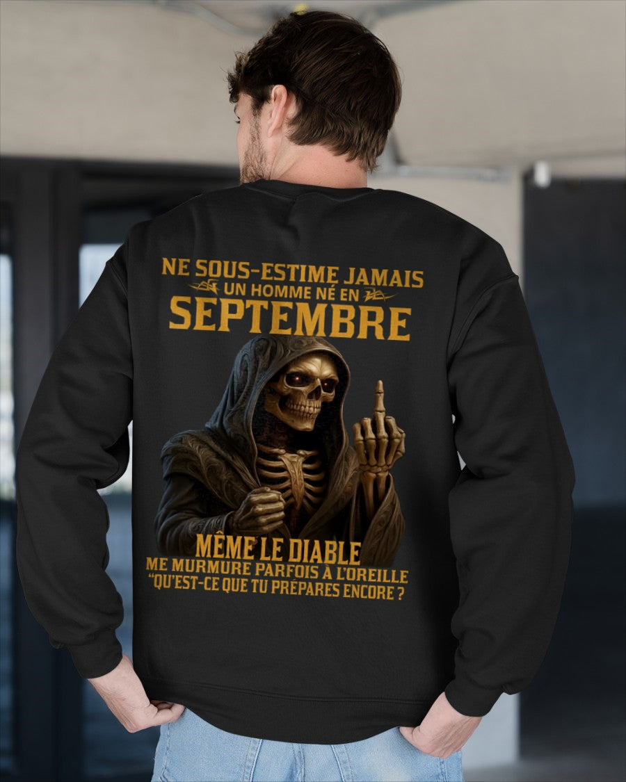 NE SOUS-ESTIME JAMAIS UN HOMME NÉ EN SEPTEMBRE Fr09 TLEE09 male (SKU12-305-09)