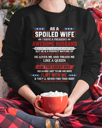 AS A SPOILED WIFE  I HAVE A FREAKING AWESOME HUSBAND - FROM HUSBAND - TLEE00 (SKU12-290-00)