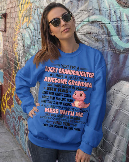 MARCH - YES! I'M A LUCKY GRANDDAUGHTER I HAVE A FREAKING AWESOME GRANDMA- FROM GRANDMA - TLEE03 (SKU09-132-03)