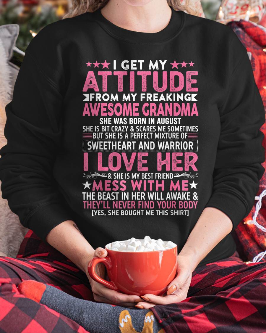 AUGUST - I GET MY ATTITUDE FROM MY FREAKING AWESOME GRANDMA - FROM GRANDMA - TLEE08 (SKU07-163-08)