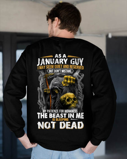 January - As A January Guy I May Seem Quiet And Reserved - Gift For Man - TLEE01 (SKU08-82-01)