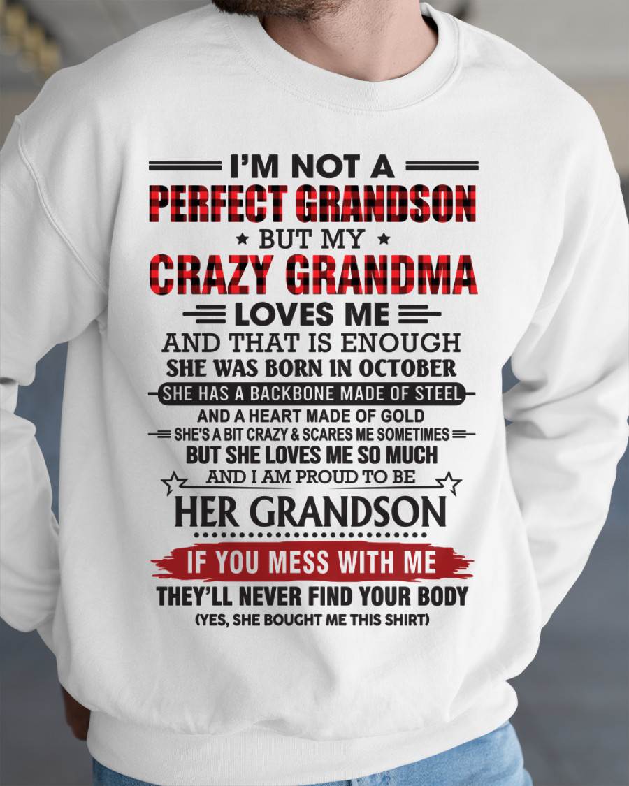 OCTOBER - I’M NOT PERFECT, BUT MY CRAZY GRANDMA LOVES ME - FROM GRANDMA - TLEE10 (SKU26T-01131-10)