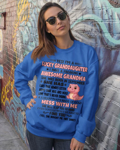 SEPTEMBER - YES! I'M A LUCKY GRANDDAUGHTER I HAVE A FREAKING AWESOME GRANDMA- FROM GRANDMA - TLEE09 (SKU09-132-09)