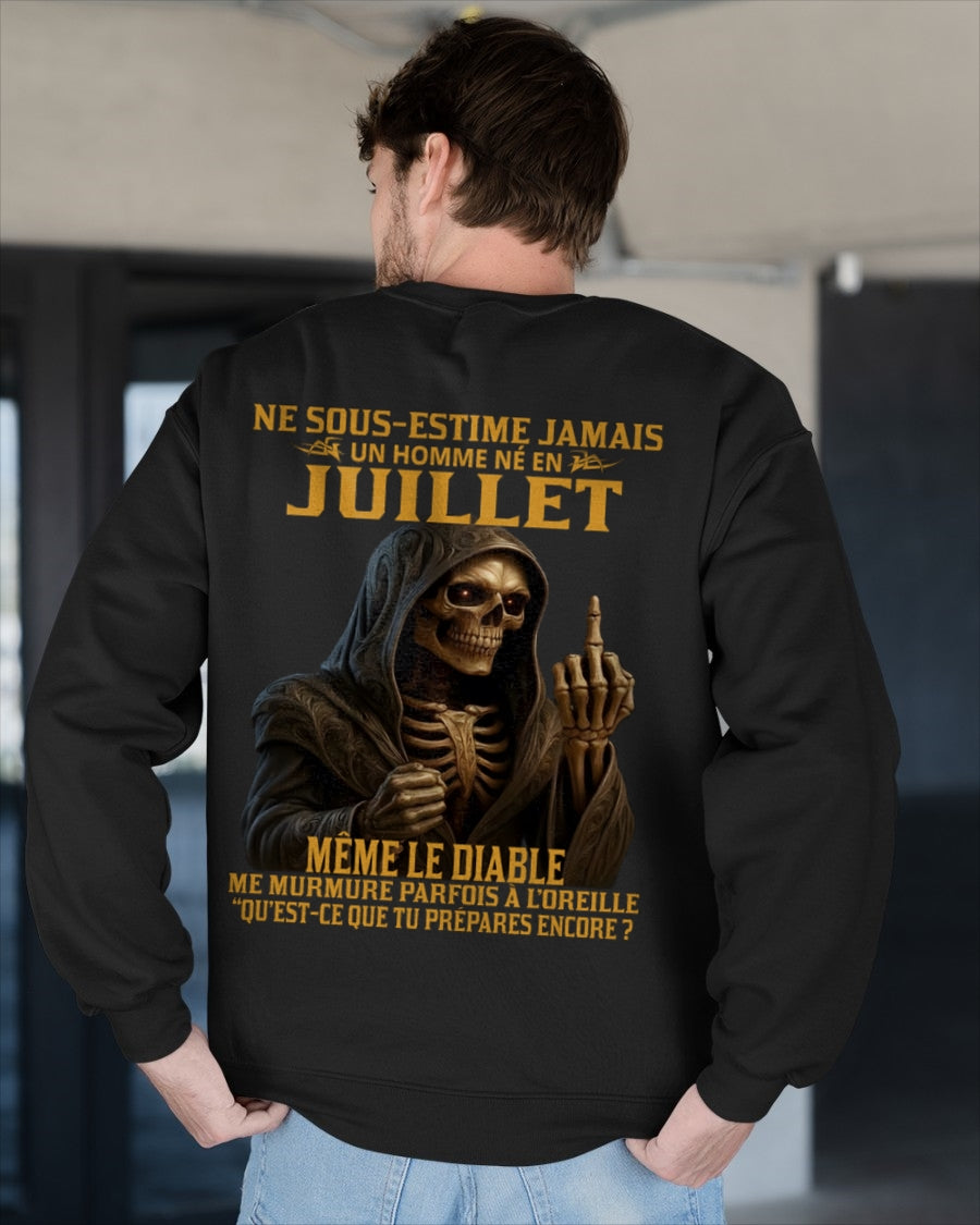 NE SOUS-ESTIME JAMAIS UN HOMME NÉ EN JUILLET Fr07 TLEE07 male (SKU12-305-07)