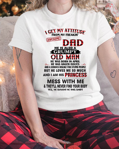 APRIL - I GET MY ATTITUDE FROM MY FREAKIN' AWESOME DAD - FROM DAD - TLEE04 (SKU2603-78-04)
