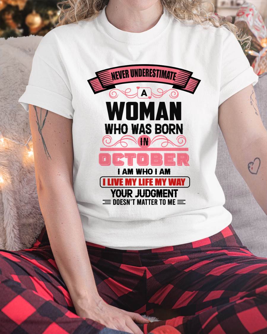 OCTOBER - I AM WHO I AM — CONFIDENT, INDEPENDENT, AND UNAPOLOGETIC - FOR WOMEN - TLEE10 (SKU2602-91-10)