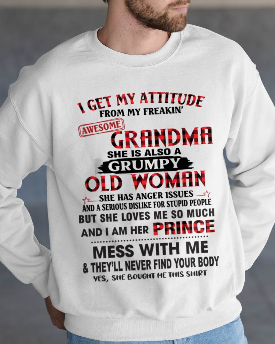 I GET MY ATTITUDE FROM MY FREAKIN’ AWESOME GRANDMA - FROM GRANDMA - TLEE00 (SKU2603-157-00)