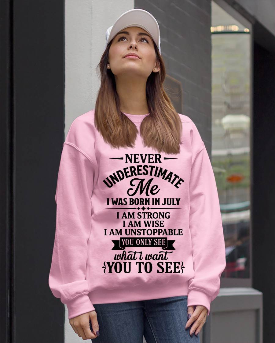 JULY GIRL – NEVER UNDERESTIMATE ME - FOR WOMEN - TLEE07 (SKU2606-91-07)