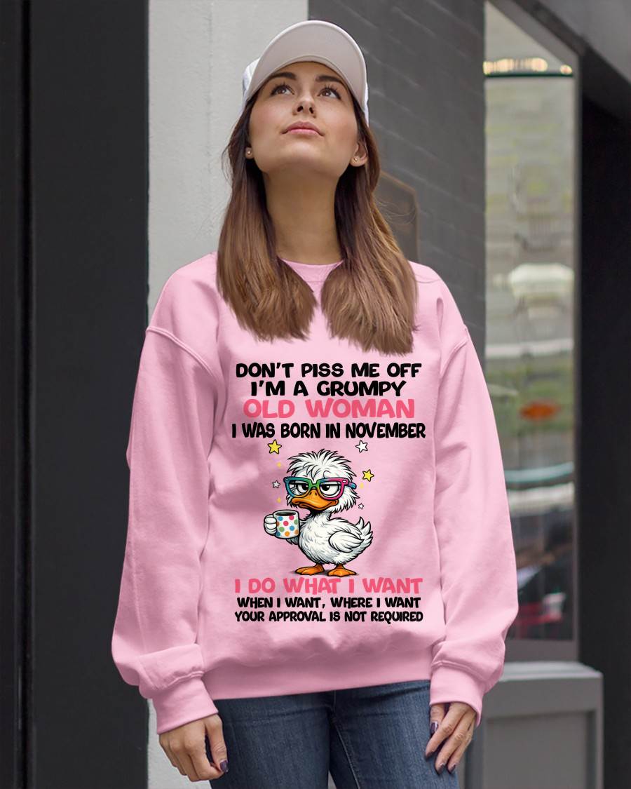 NOVEMBER BORN - FUNNY ATTITUDE DUCK GRUMPY WOMAN T-SHIRT - FOR WOMEN - TLEE11 (SKU2603-238-11)