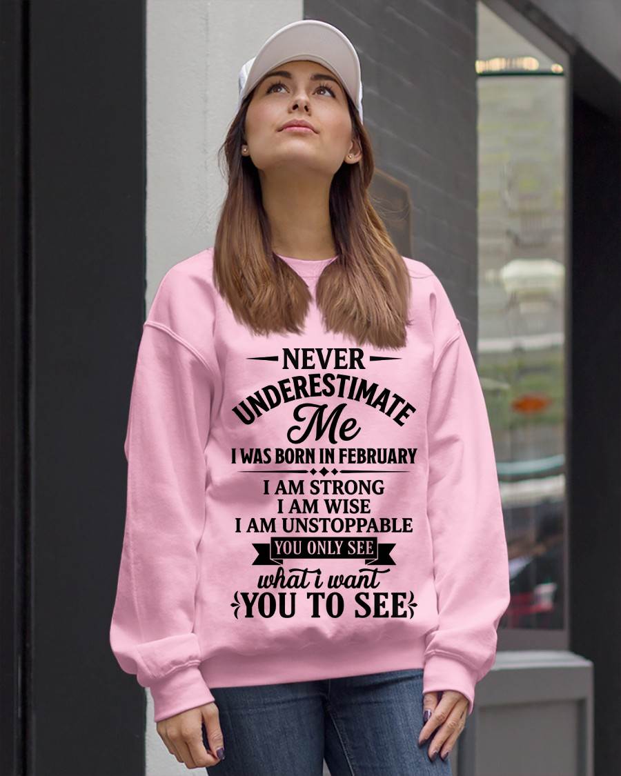 FEBRUARY GIRL – NEVER UNDERESTIMATE ME - FOR WOMEN - TLEE02 (SKU2606-91-02)