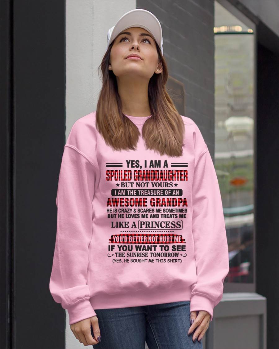 YES, I AM A SPOILED GRANDDAUGHTER – TREASURE OF AN AWESOME GRANDPA - FROM GRANDPA - TLEE00 (SKU2602-205-00)