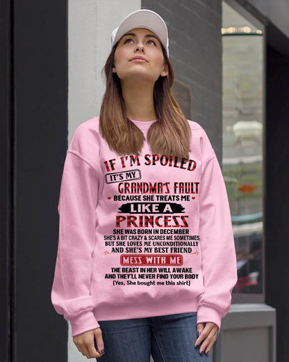 DECEMBER - IF I'M SPOILED IT'S MY GRANDMA'S FAULT BECAUSE SHE TREATS ME LIKE A PRINCESS - FROM GRANDMA - TLEE12 (SKU07-92-12)