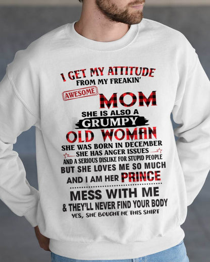DECEMBER - I GET MY ATTITUDE FROM MY FREAKIN' AWESOME MOM - FROM MOM - TLEE12 (SKU2603-156-12)