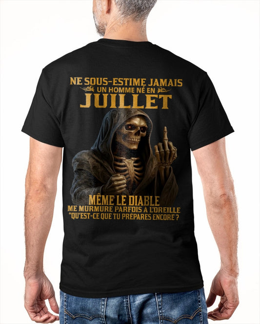 NE SOUS-ESTIME JAMAIS UN HOMME NÉ EN JUILLET Fr07 TLEE07 male (SKU12-305-07)