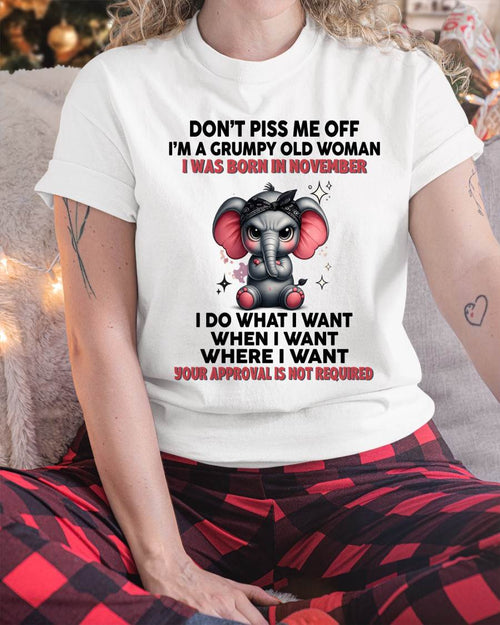 NOVEMBER - I DO WHAT I WANT, WHEN I WANT, AND I DON’T NEED YOUR PERMISSION - FOR WOMEN - TLEE11 (SKU2602-185-11)
