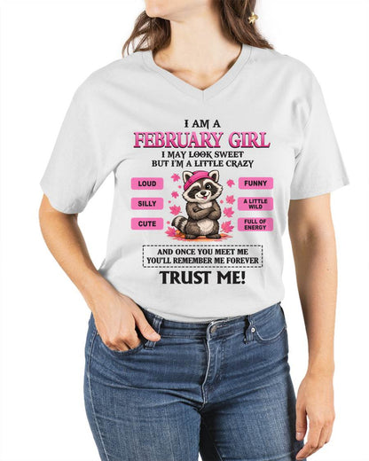 FEBRUARY GIRL - I MAY LOOK SWEET BUT I’M A LITTLE CRAZY - FOR WOMEN - TLEE02 (SKU2603-80-02)