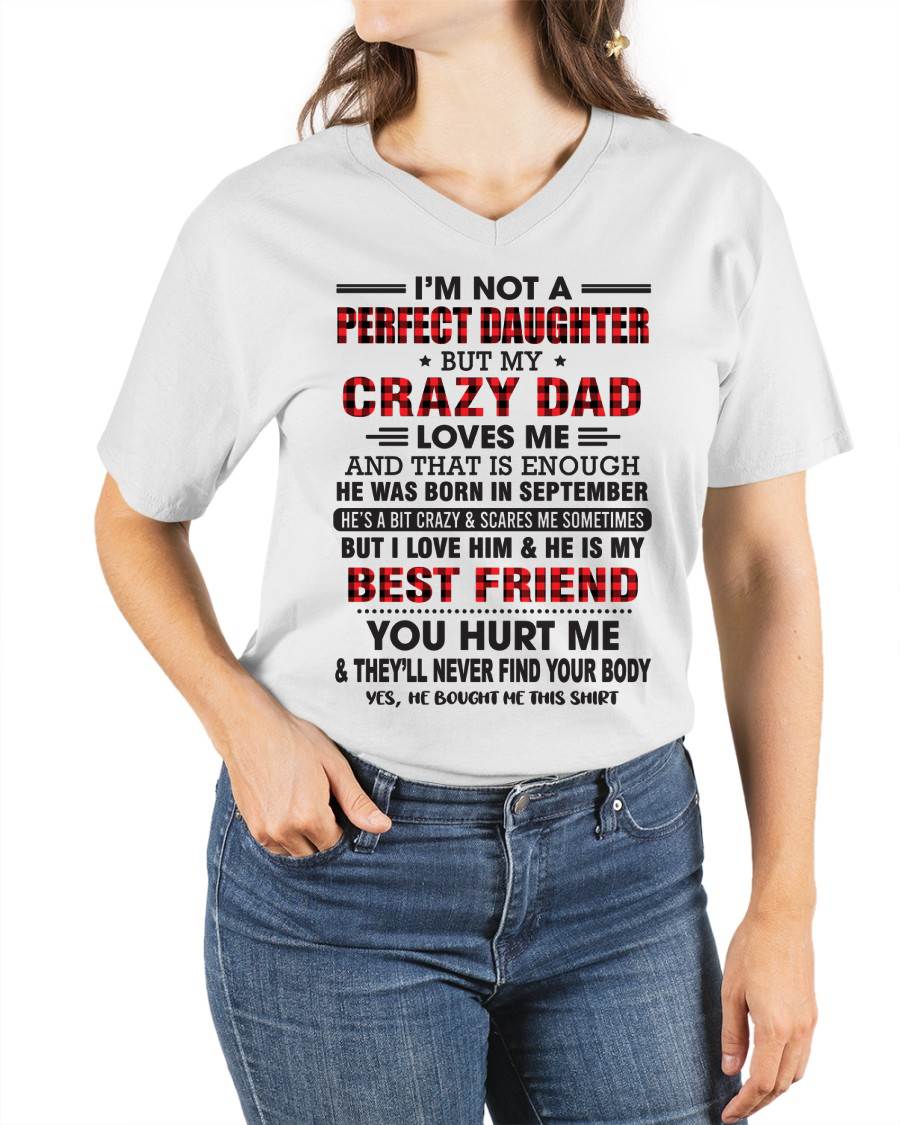 SEPTEMBER - I'M NOT A PERFECT DAUGHTER BUT MY CRAZY DAD - FROM DAD - TLEE09 (SKU26T-01-14-09)
