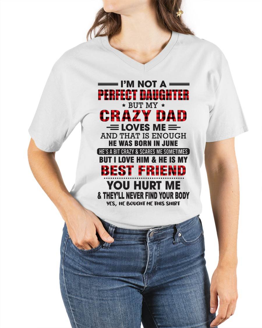 JUNE - I'M NOT A PERFECT DAUGHTER BUT MY CRAZY DAD - FROM DAD - TLEE06 (SKU26T-01-14-06)