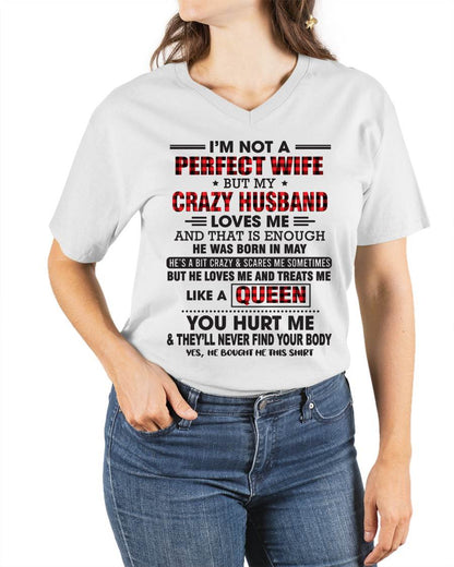 MAY - I’M NOT A PERFECT WIFE  BUT MY CRAZY HUSBAND LOVES ME  AND THAT IS ENOUGH - FROM HUSBAND - TLEE05 (SKU26T-0188-05)