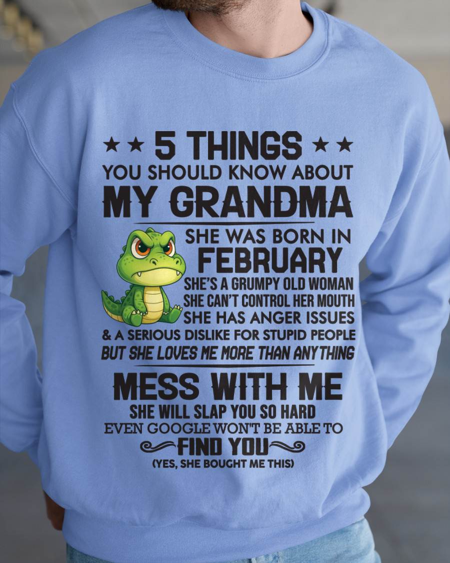 FEBRUARY - 5 THINGS YOU SHOULD KNOW ABOUT MY GRANDMA – AND YOU'D BETTER NOT MESS WITH ME - FROM GRANDMA - TLEE02 (SKU10-06-02)