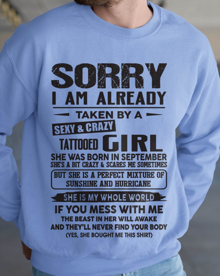 September - Sorry I Am Already Taken By A Sexy & Crazy Tattooed Girl - Gift From Wife - TLEE09 (SKU08-90-09)