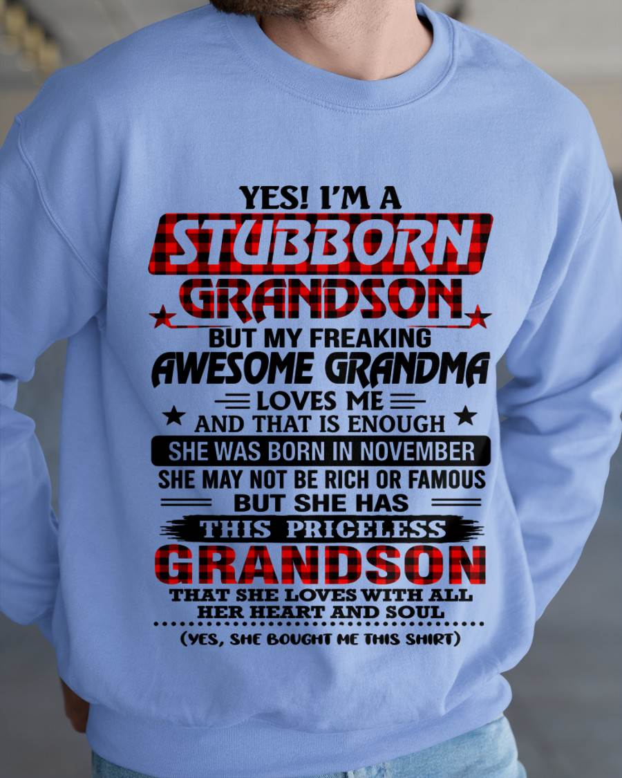 NOVEMBER - STUBBORN GRANDSON GRANDMA SHIRT - FROM GRANDMA - TLEE11 (SKU2608-86-11)