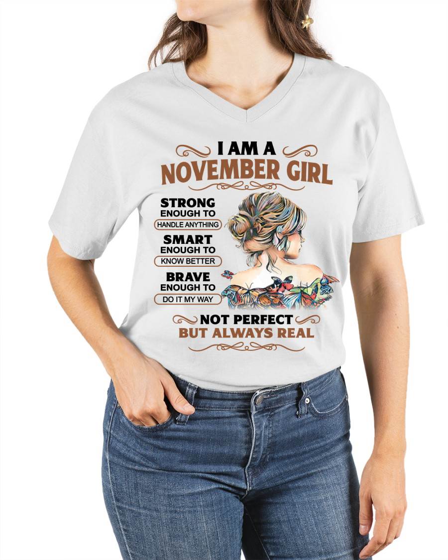 NOVEMBER – INSPIRATIONAL WOMEN’S SHIRT NOT PERFECT BUT REAL - FOR WOMEN - TLEE11 (SKU2604-159-11)