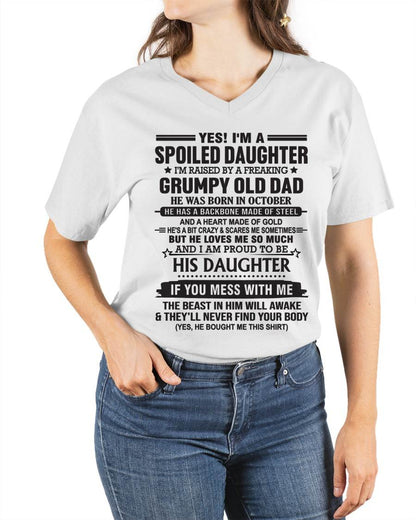 OCTOBER - YES! I'M A SPOILED DAUGHTER I'M RAISED BY A FREAKING GRUMPY OLD DAD - FROM DAD - TLEE10 (SKU12-26-10)