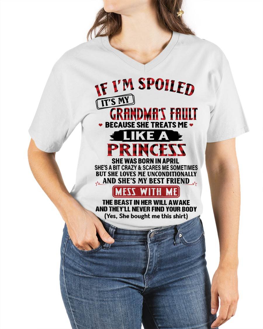 APRIL - IF I'M SPOILED IT'S MY GRANDMA'S FAULT BECAUSE SHE TREATS ME LIKE A PRINCESS - FROM GRANDMA - TLEE04 (SKU07-92-04)