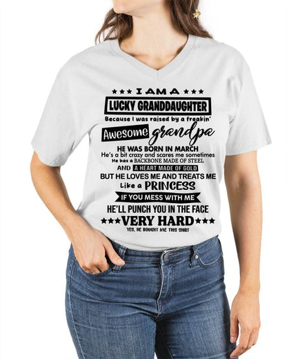 MARCH GRANDPA - LUCKY GRANDDAUGHTER SHIRT RAISED BY AN AWESOME GRANDPA - FROM GRANDPA - TLEE03 (SKU2603-271-03)