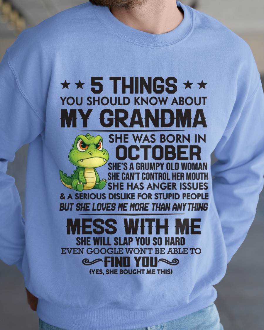 OCTOBER - 5 THINGS YOU SHOULD KNOW ABOUT MY GRANDMA – AND YOU'D BETTER NOT MESS WITH ME - FROM GRANDMA - TLEE10 (SKU10-06-10)