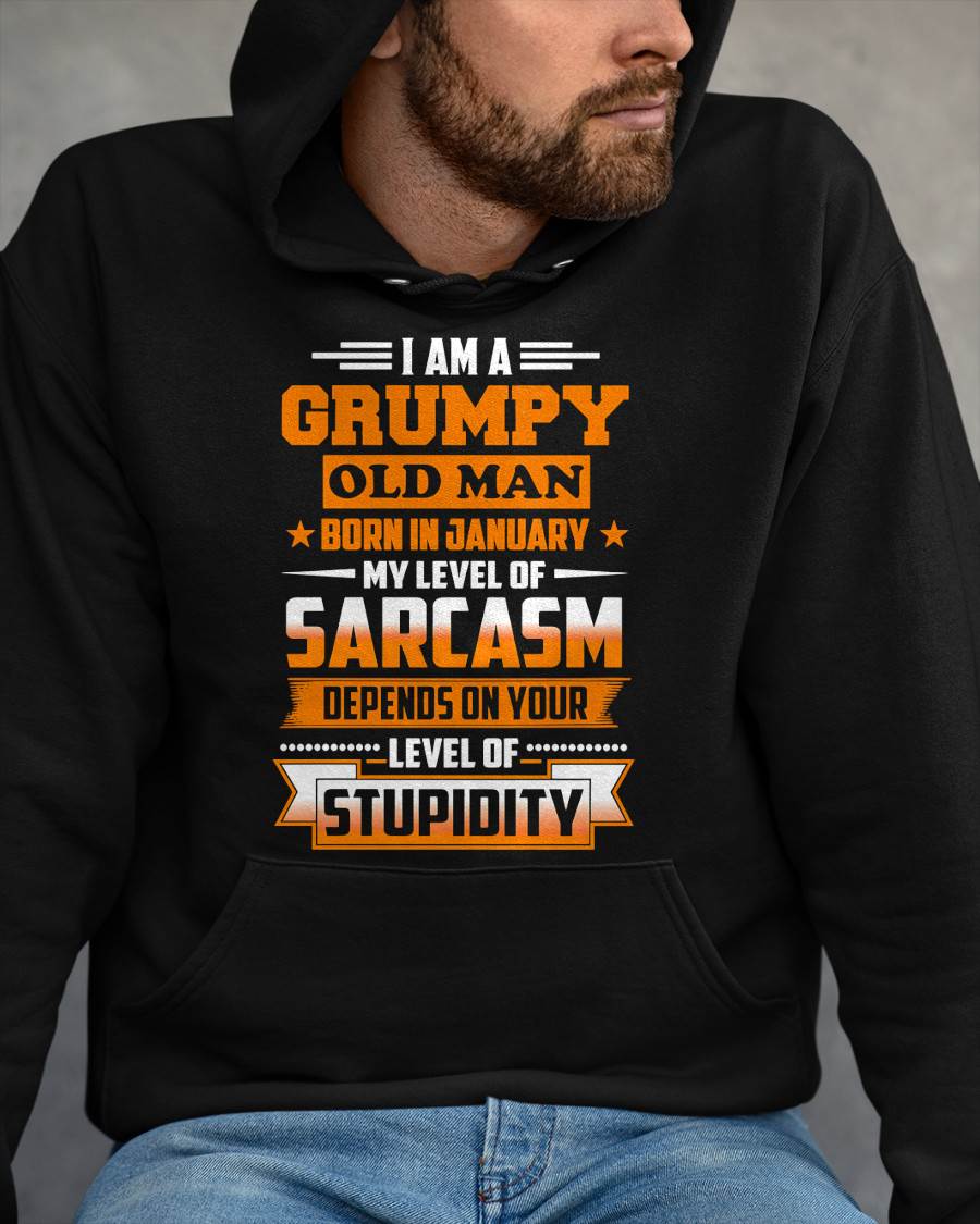 JANUARY GRUMPY OLD MAN SHIRT - FOR MAN - TLEE01 (SKU2605-128-01)