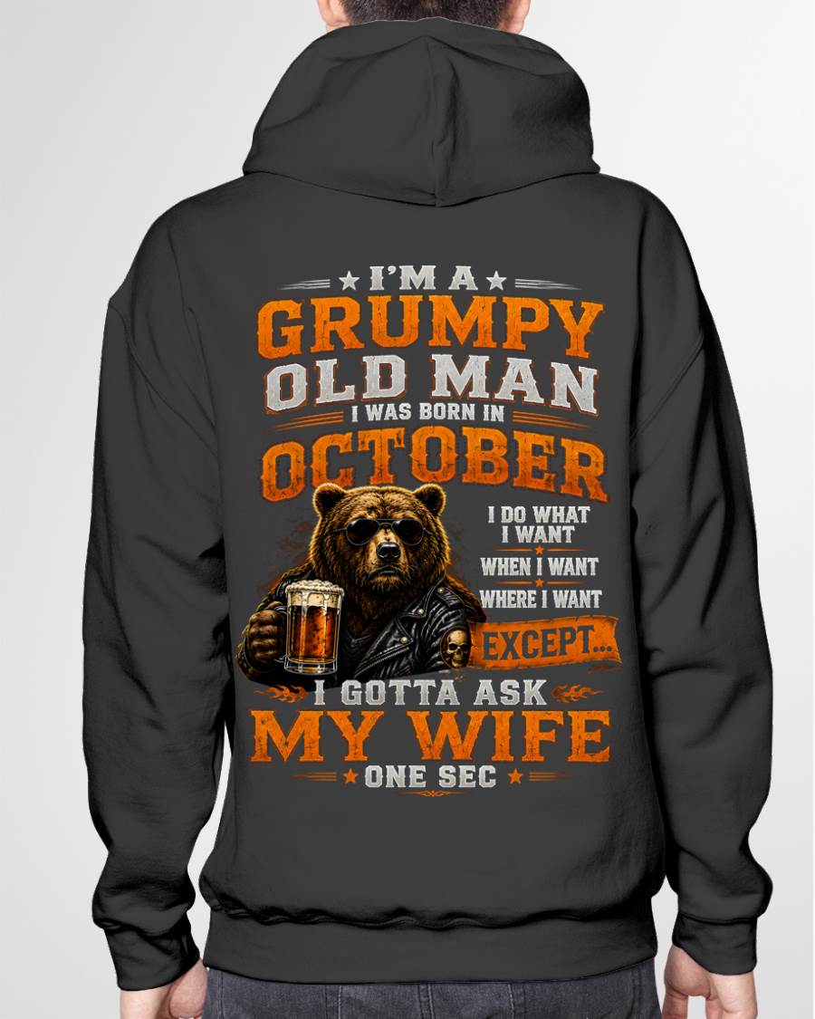 OCTOBER GRUMPY OLD MAN I GOTTA ASK MY WIFE - FOR MAN - TLEE10 (SKU2608-506-10)